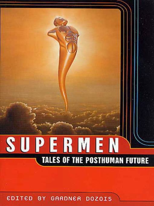 Title details for Supermen by Gardner Dozois - Available